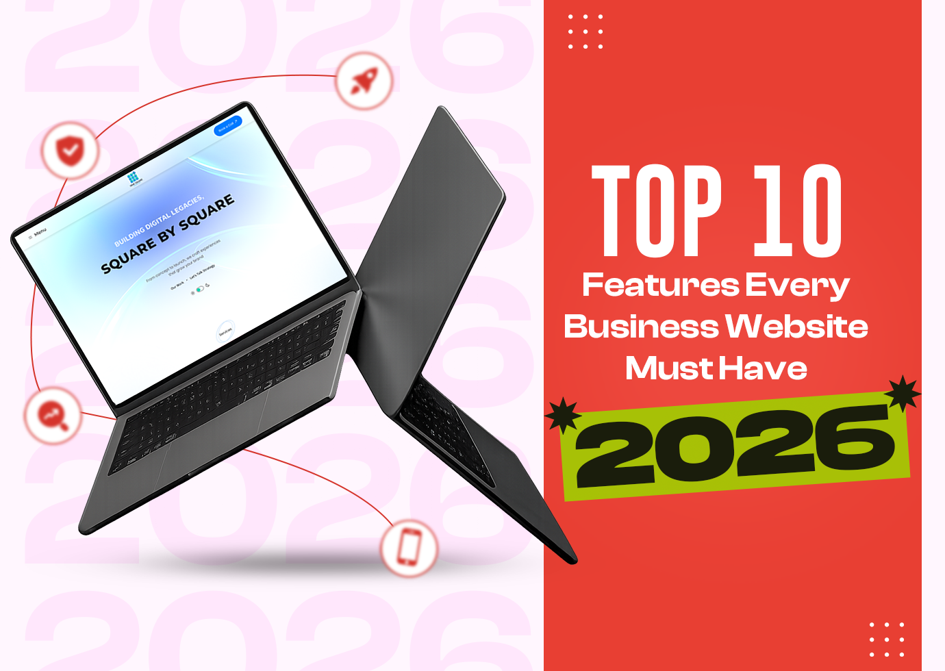 Top 10 Features Every Business Website Must Have In 2026