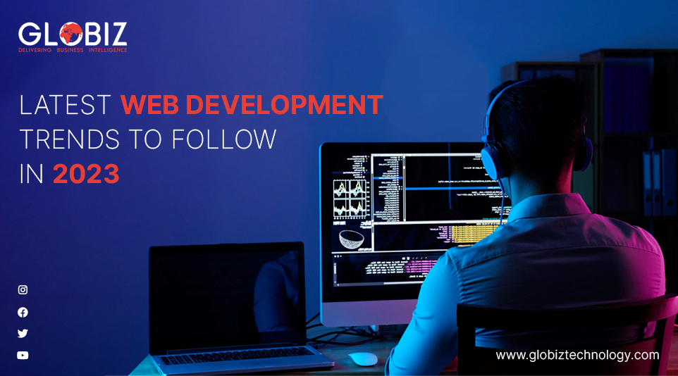Latest Web Development Trends to Follow in 2023