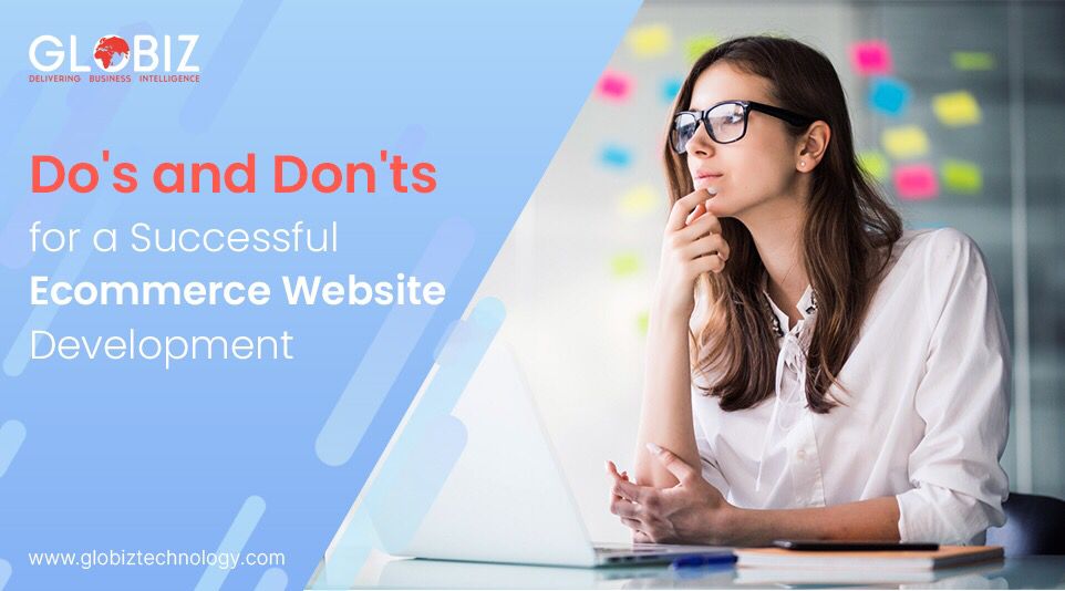 Do’s and Don’ts for a Successful Ecommerce Website Development
