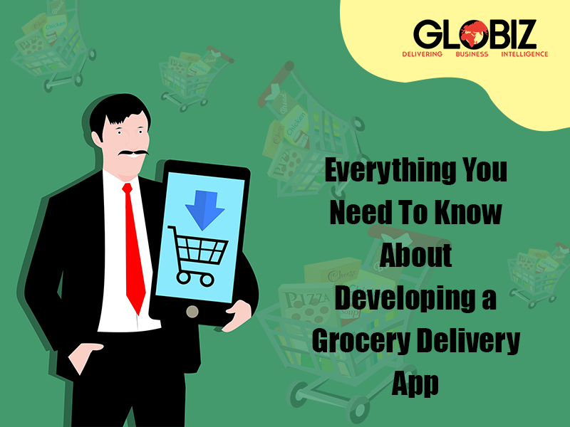 Everything You Need to Know About Developing A Grocery Delivery App