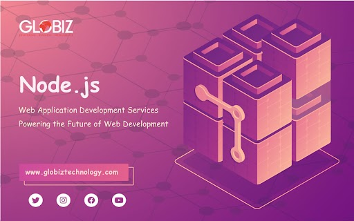 Node.js Web Application Development Services: Powering the Future of Web Development